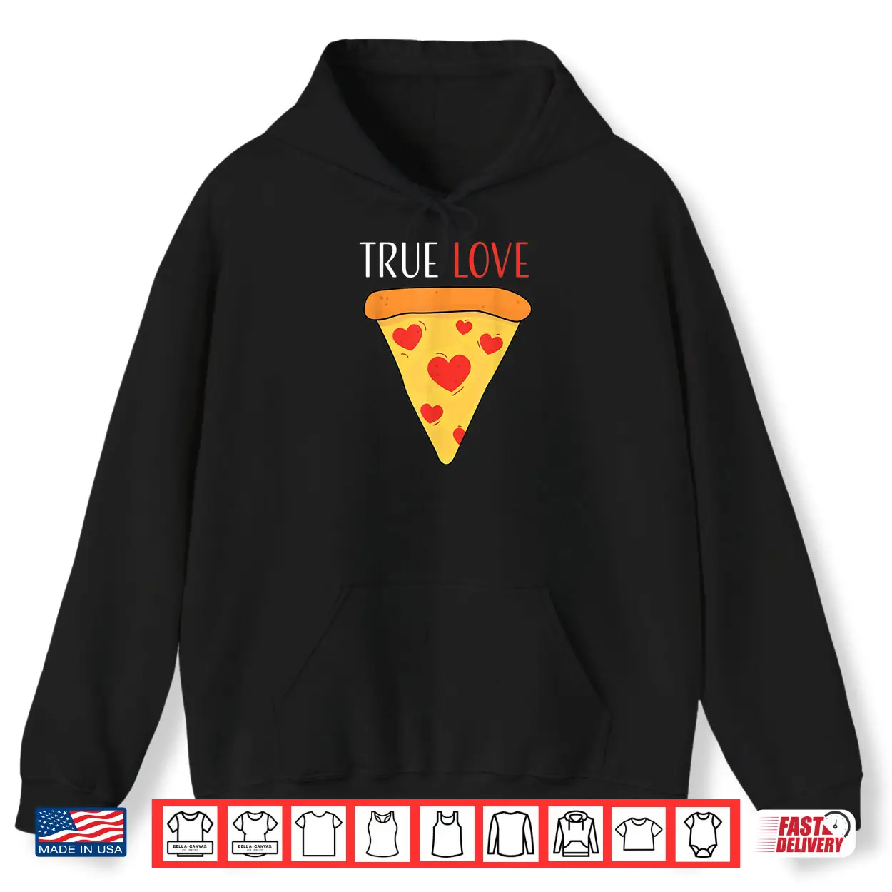 True Love Pizza Valentine’s Day Shirt True Love Pizza Valentine’s Day Shirt