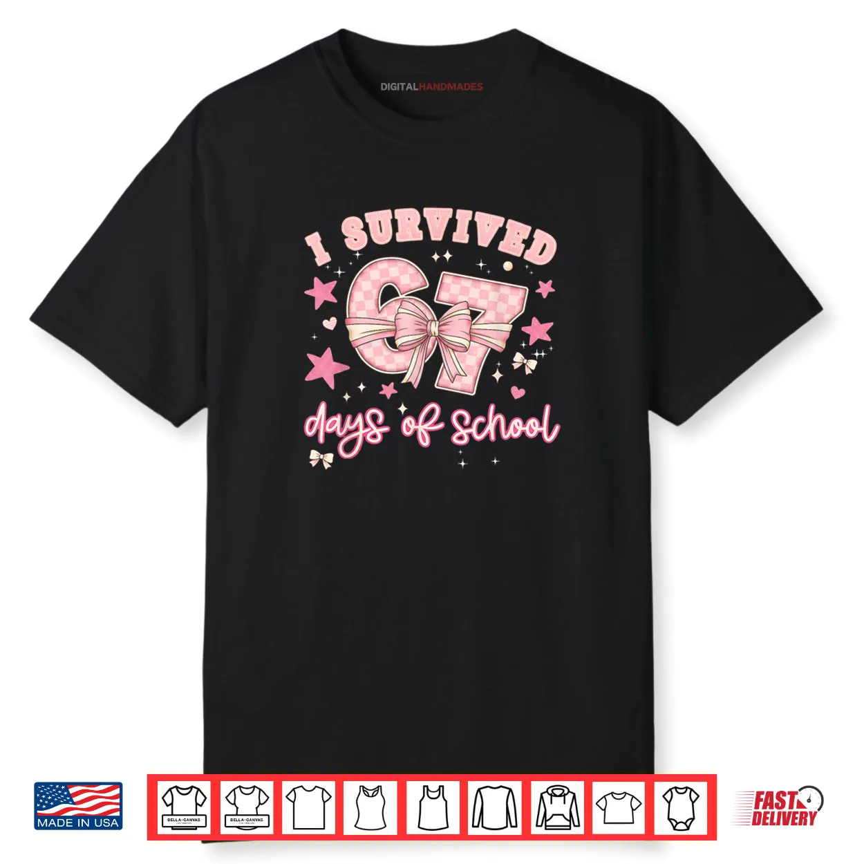 I Survived 67 Days of School Pink Coquette Bow Six Seven Shirt I Survived 67 Days of School Pink Coquette Bow Six Seven Shirt