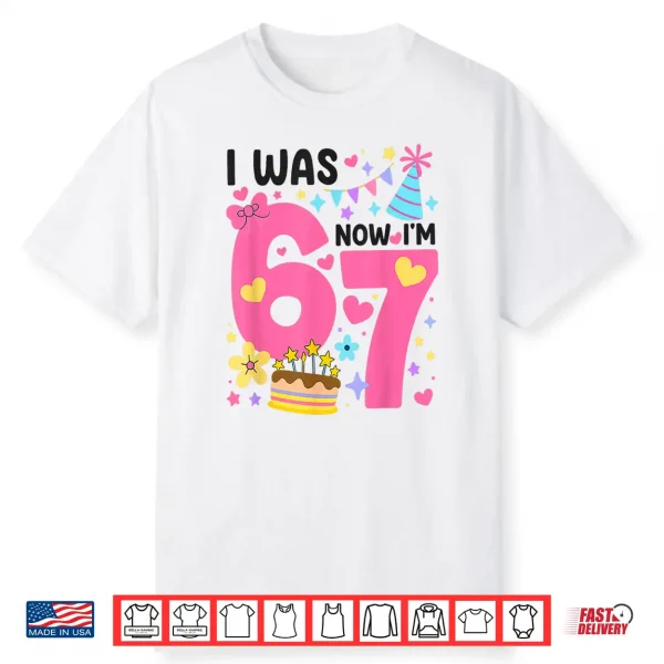 I was 6 Now Im 7 Year Old Birthday 7th Kids Funny 67 Shirt 1