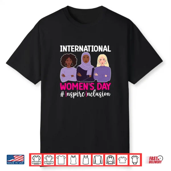 International Women’S Day #Inspireinclusion Shirt