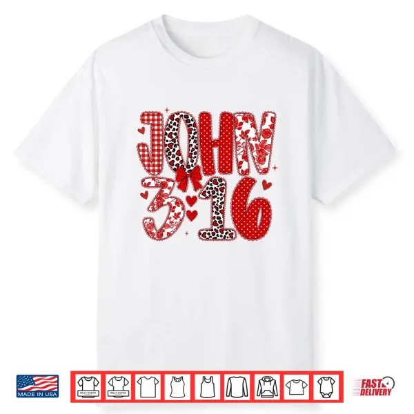 John 3 16 Religious Valentine’s Day Christian Shirt