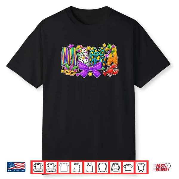 Mama Coquette Bow Fat Tuesday Louisiana Mardi Gras Shirt
