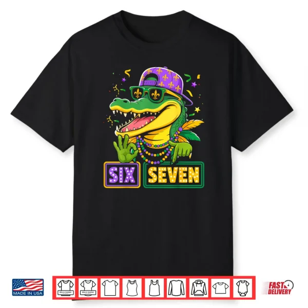 Mardi Gras 67 Alligator Mardigator Six Seven Funny Bruh 6 7 Shirt
