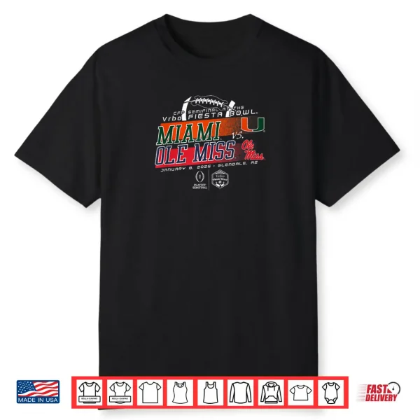 Miami Hurricanes v Ole Miss Rebels Fiesta Bowl 2026 CFP Semi Shirt