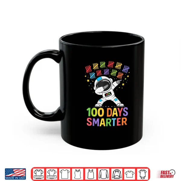 Mug 100 Days Smarter Astronaut Space 100th Day of School Boy Kid Shirt