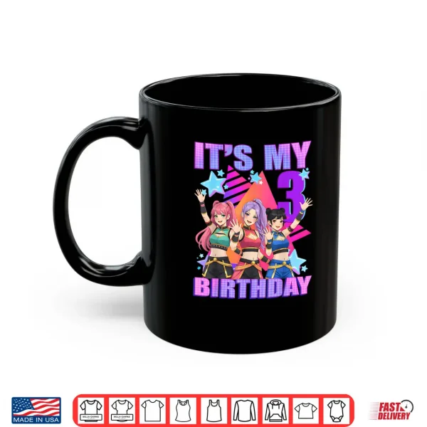 3 Years Old Birthday K pop Kids 3rd Birthday Girls K pop Shirt 3 Mug 3 Years Old Birthday K pop Kids 3rd Birthday Girls K pop Shirt
