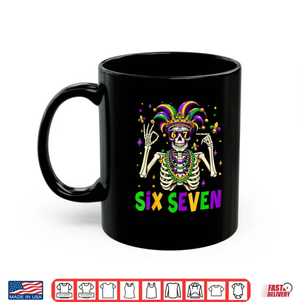 Mug 67 Mardi Gras Skeleton 6 7 Meme Mask Beads Six Seven Shirt