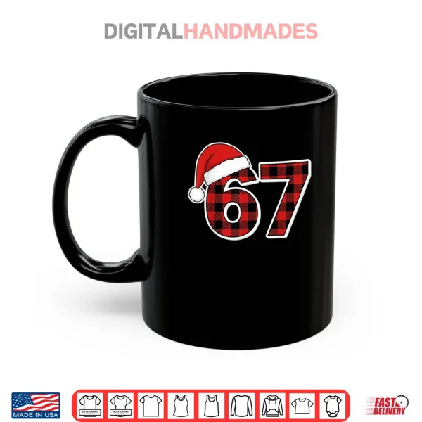 67 Meme Funny Christmas Red Plaid Xmas Pajamas Slang Shirt 3 Mug 67 Meme Funny Christmas Red Plaid Xmas Pajamas Slang Shirt 1