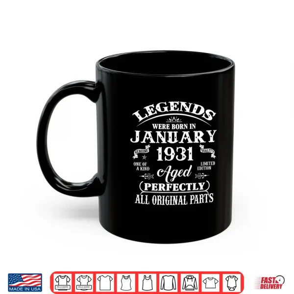 95th Birthday Gift Legend Born in January 1931 95 Yrs Old Shirt 3 Mug 95th Birthday Gift Legend Born in January 1931 95 Yrs Old Shirt