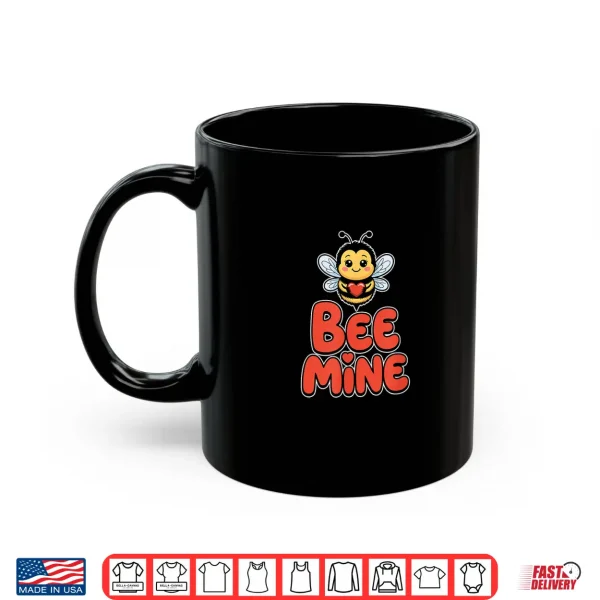 Mug Bee Mine Cute Valentines Day Bumblebee Honeybee Shirt