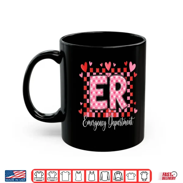 Mug Cute Emergency Department Valentine ER Valentines Day Nurse Shirt