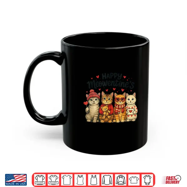 Mug Cute Happy Meowentines Valentine Cats Love Men Women Shirt