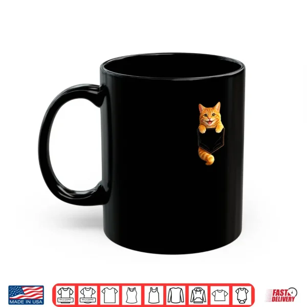 Mug Cute Orange Pocket Kitty Funny Cat Lover Design Shirt