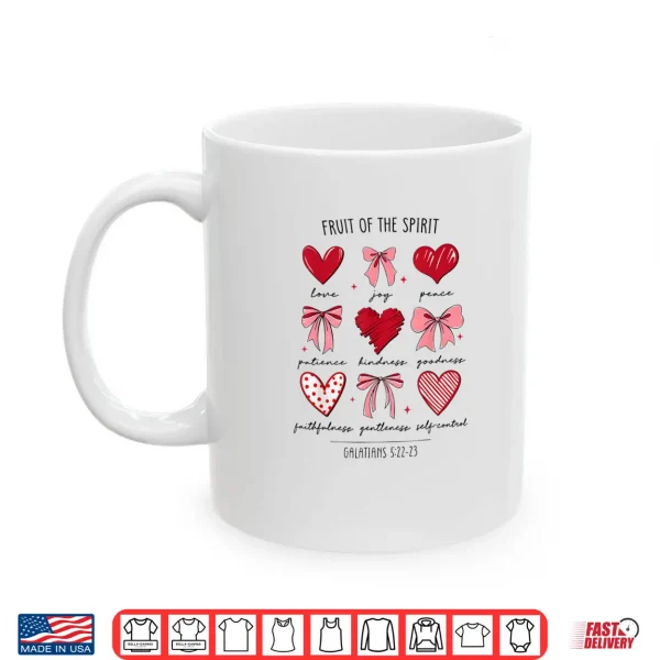 Fruit of The Spirit Christian Hearts Galatians 5 22 23 Shirt 3 Mug Fruit of The Spirit Christian Hearts Galatians 5 22 23 Shirt
