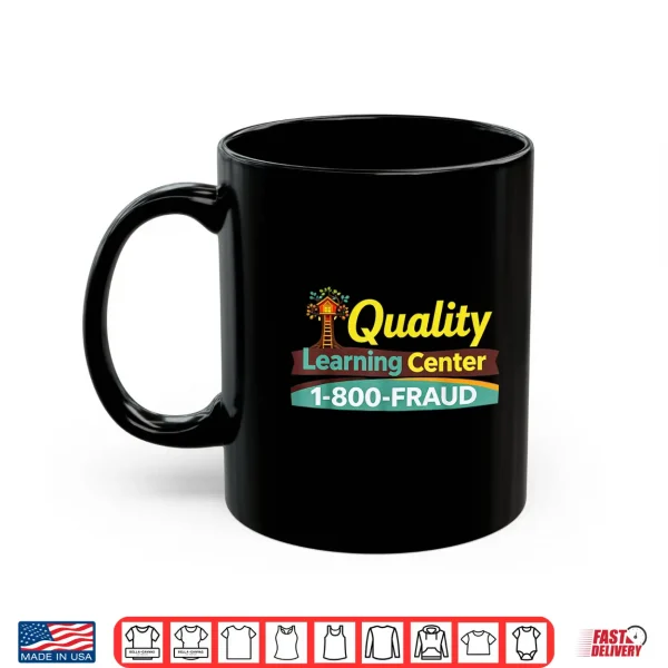 Mug Funny Day Care Shirt Quality Learning Center Nick Learning Shirt