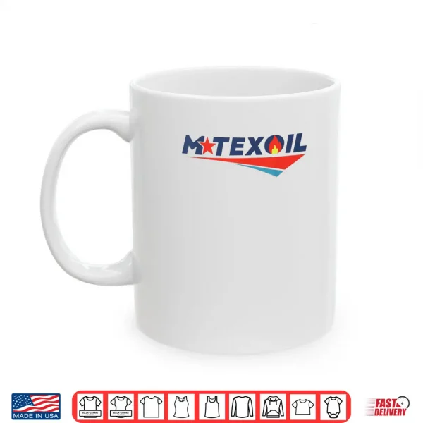 Mug Funny MTEX Oil Vintage Retro Shirt