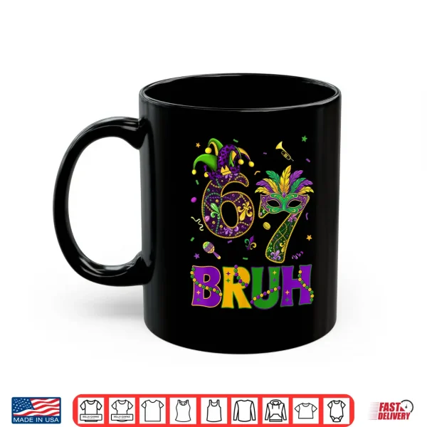 Mug Funny Mardi Gras Shirts Six Seven 6 7 Meme Gen Alpha Slang Shirt