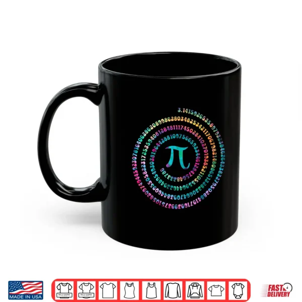 Mug Funny Pi Day Spiral Pi Math Design For Pi Day 3.14 Tie Dye Shirt