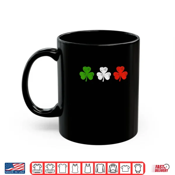 Mug Funny Still Italian Shamrocks St Patricks Day Men Women Kids Shirt