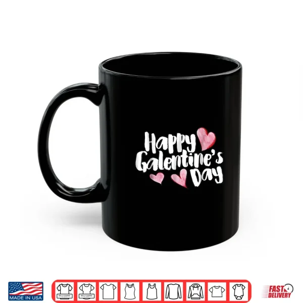 Mug Happy Galentines Day shirt cute Galentine hearts Shirt
