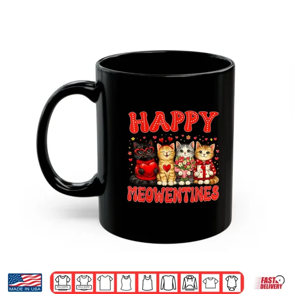 Mug Happy Meowentines Cute Cat Valentine Men Women Kids Girls Shirt