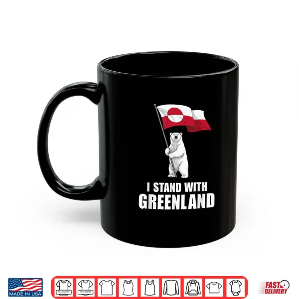 Mug I Stand with Greenland Flag Bear Kalaallit Greenlanders Shirt