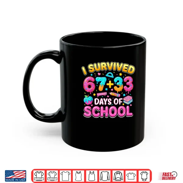 Mug I Survived 67 33 Days of School 100 Days Teachers Kids Boys Shirt