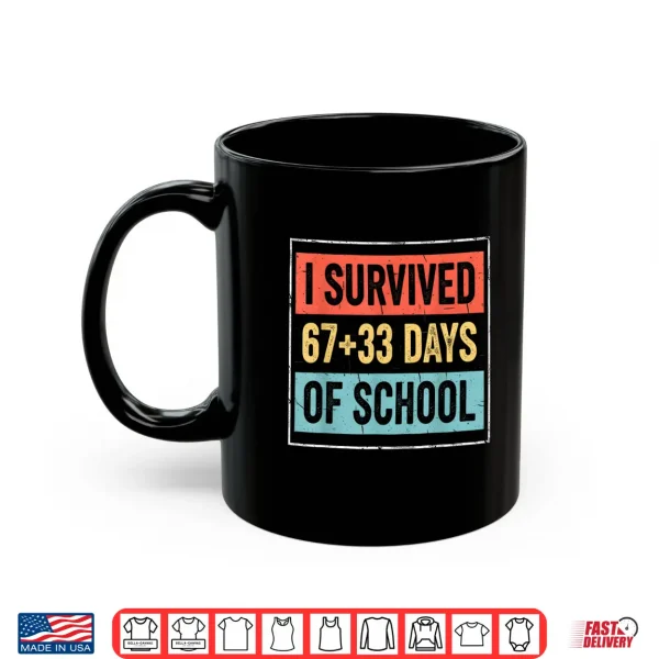Mug I Survived 6733 Days of School 100 Days of School Shirt