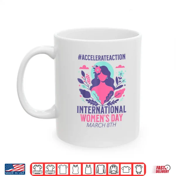 Mug International WomenS Day 2025 8 March Shirt