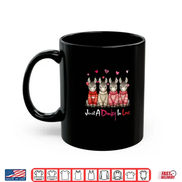 Mug Just A Donkey in Love Valentines Day Group Donkeys Farmer Shirt
