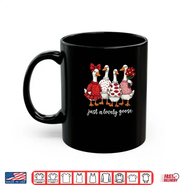 Just A Lovely Goose Cute Silly Goose Valentine's Day Shirt 3 Mug Just A Lovely Goose Cute Silly Goose Valentines Day Shirt