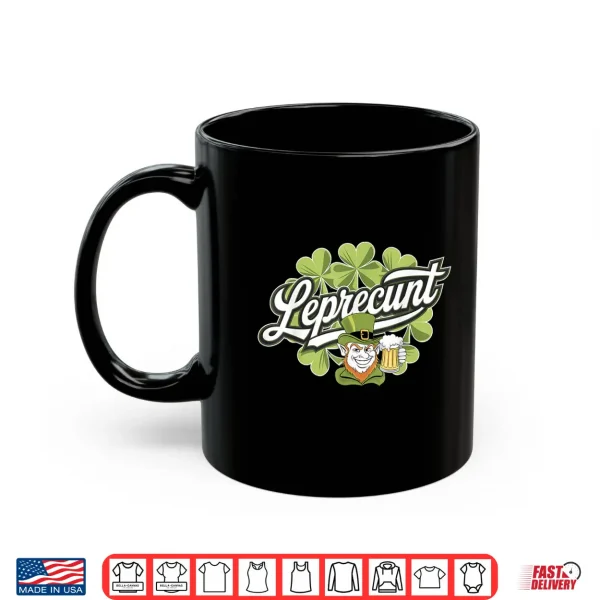 Mug Leprecunt St Patricks Day WomenS Leprecunt Irish Shamrock Shirt