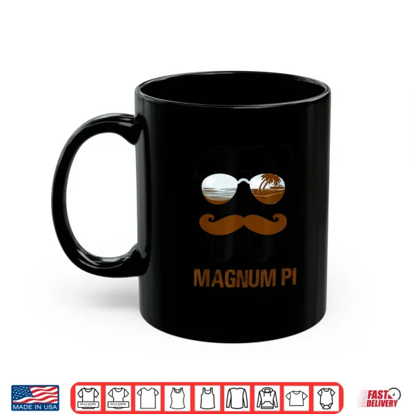 Mug Magnum Pi For Math and Physics Science Teachers Fathers Day Shirt