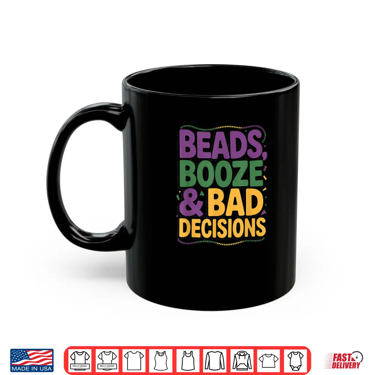 Mardi Gras Beads Booze Bad Decisions Party Parade Shirt Mardi Gras Beads Booze Bad Decisions Party Parade Shirt