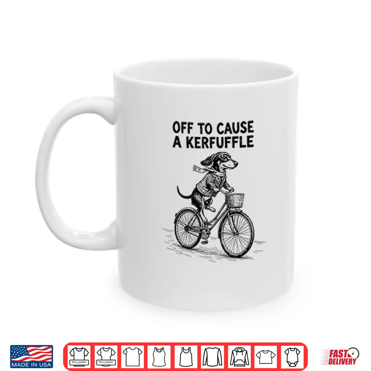 Off To Cause A Kerfuffle Dachshund Shirt Off To Cause A Kerfuffle Dachshund Shirt