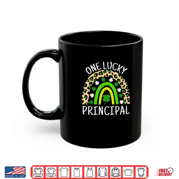 One Lucky Principal St Patricks Day For Principals Rainbow Shirt 3 Mug One Lucky Principal St Patricks Day For Principals Rainbow Shirt