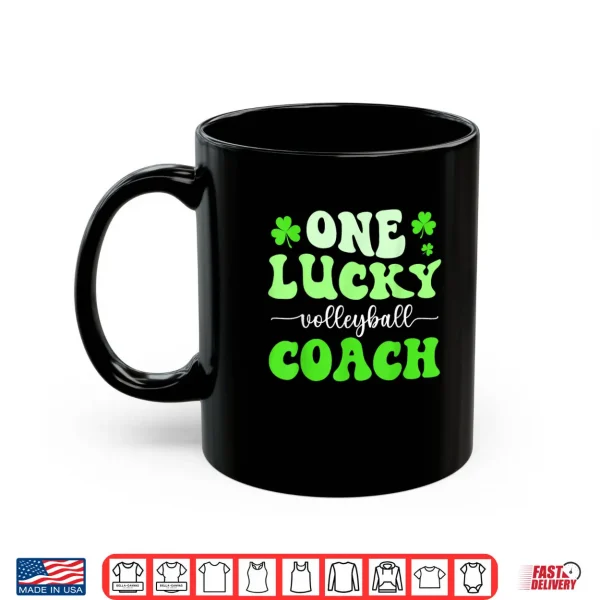 Mug One Lucky Volleyball Coach St Patricks Day Shamrock Shirt