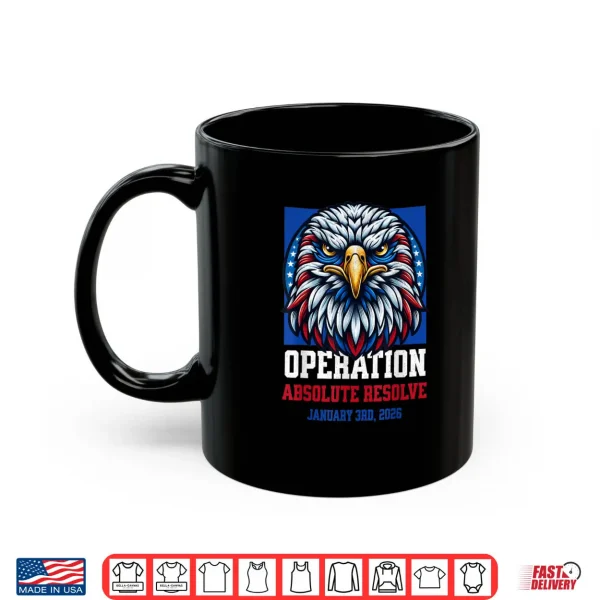 No Blood for Oil Shirt 3 Mug Operation Absolute Resolve American Bravery Shirt