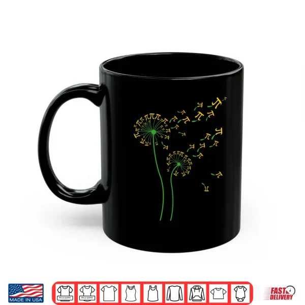 Mug Pi Dandelion Pi day Dandelion 3.14 Pi Number Math Dandelion Shirt