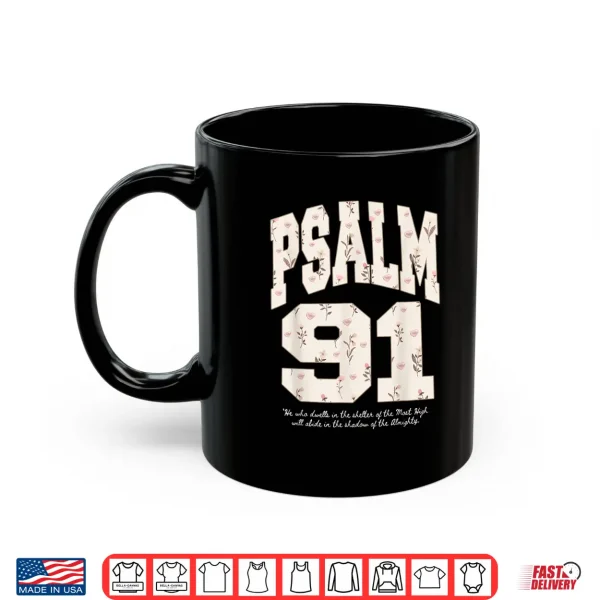 Mug Psalm 91 My Refuge Christian Faith Varsity Design Women Shirt