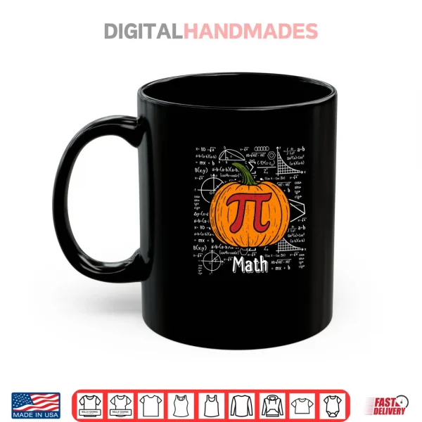 Mug Pumpkin Pie Math Thanksgiving Halloween Pi Day Shirt
