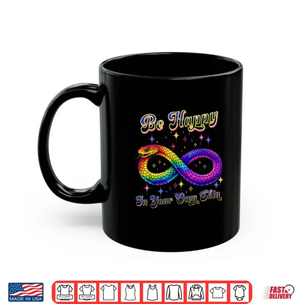 Mug Rainbow Snake Be Happy in Your Own Skin Autism Awareness Shirt