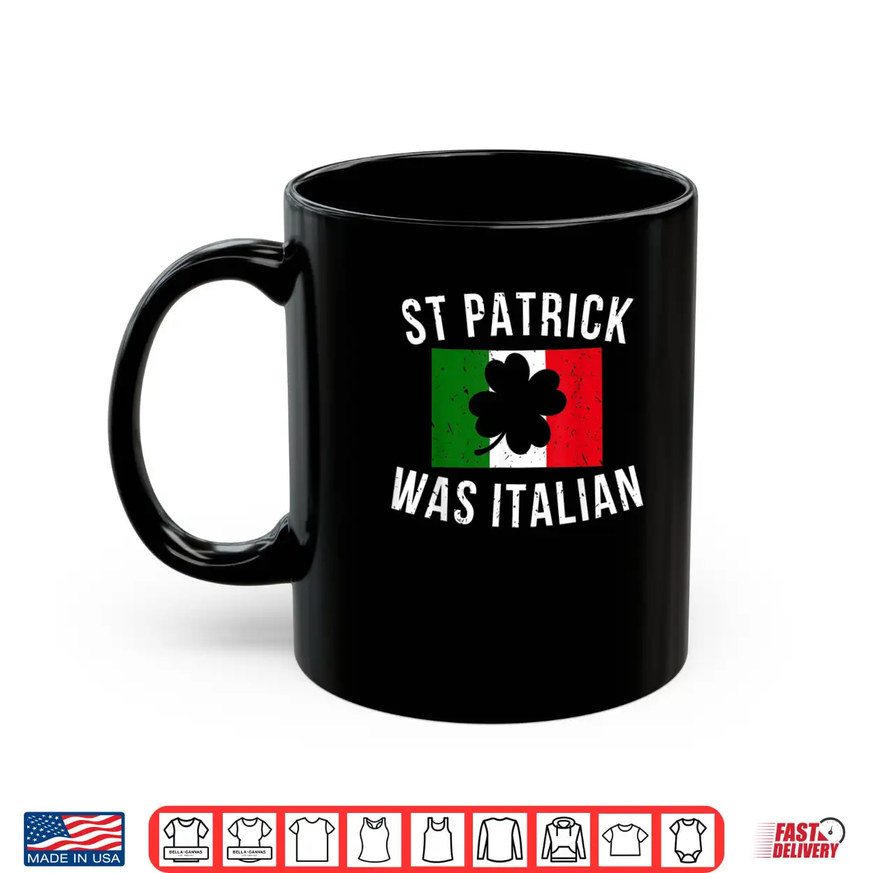 Saint Patrick Was Italian St. Patrick’s Day Italy Shirt Saint Patrick Was Italian St. Patrick’s Day Italy Shirt
