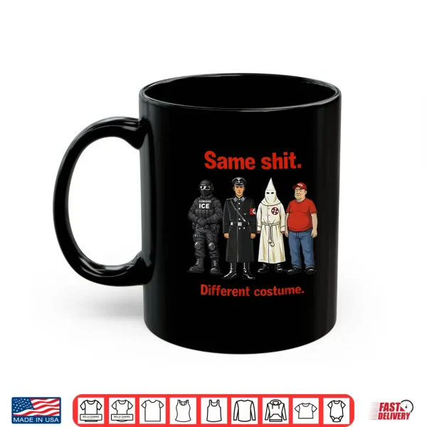 Mug Same Shit Different Costume Vintage Funny for Men Women Shirt 1