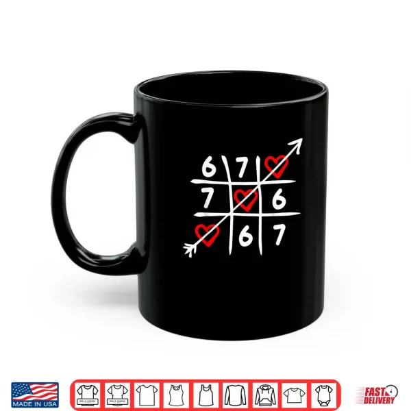Mug Six Seven 67 Meme 6 7 Valentines Day Heart Shirt