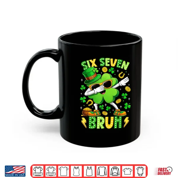 Mug Six Seven Bruh Meme 67 Dabbing Shamrock St Patricks Day Kids Shirt