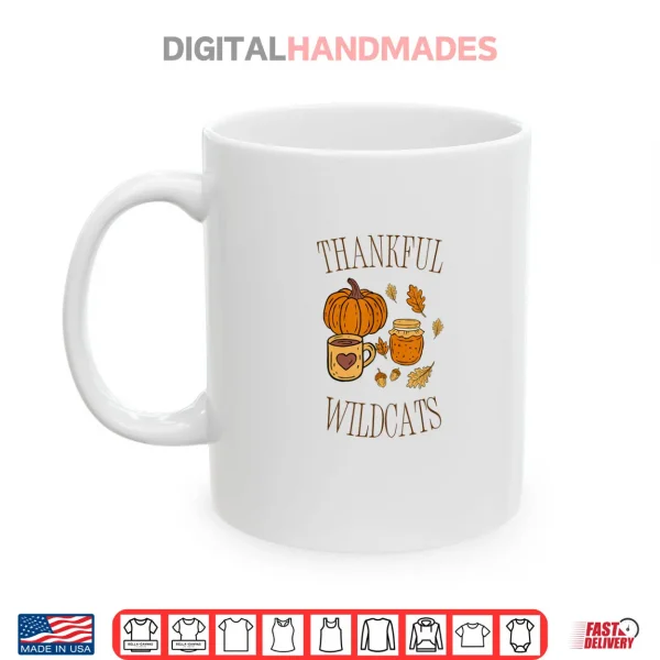 Mug Thankful Wildcat Cute and Simple Shirt