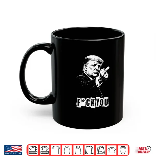 Mug Trump Middle Finger 2026 Meme Funny Trump Flipping The Birds Shirt 1