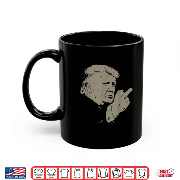 Mug Trump Middle Finger Funny Trump Meme 2026 Shirt 1