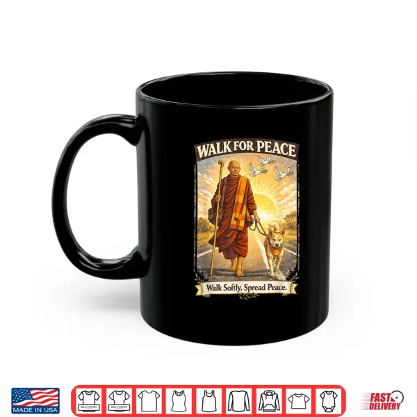 Mug Walk for Peace Monks with Aloka The Peace Dog Shirt